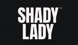 Shady Lady